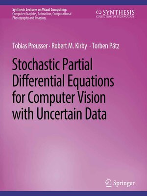 cover image of Stochastic Partial Differential Equations for Computer Vision with Uncertain Data